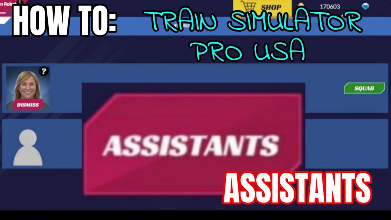 How To: Train Simulator Pro USA/ Assistants