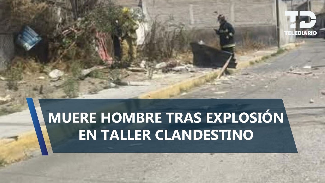 Hombre muere tras explosión de taller clandestino de pirotecnia en Tultepec