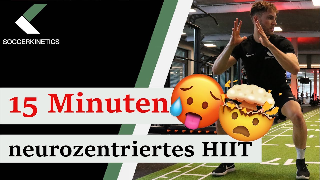 Das erste neurozentriertes HIIT Training für Fußballer | Soccerkinetics