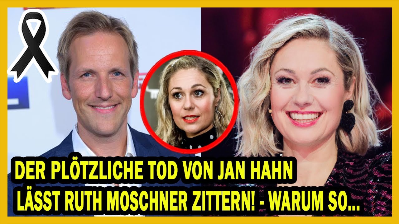 OMG! Der plötzliche Tod von Jan Hahn Lässt Ruth Moschner zittern! Warum So...