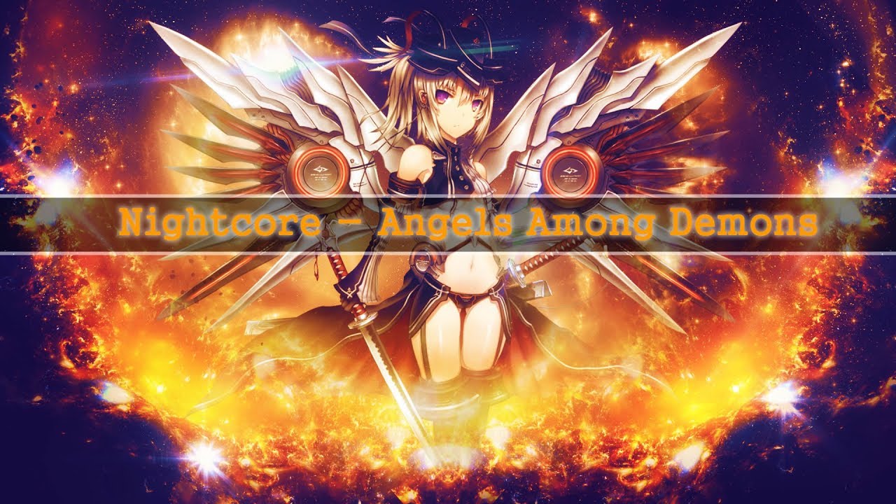 Nightcore - The Angels Among Demons ( Instrumental Core )