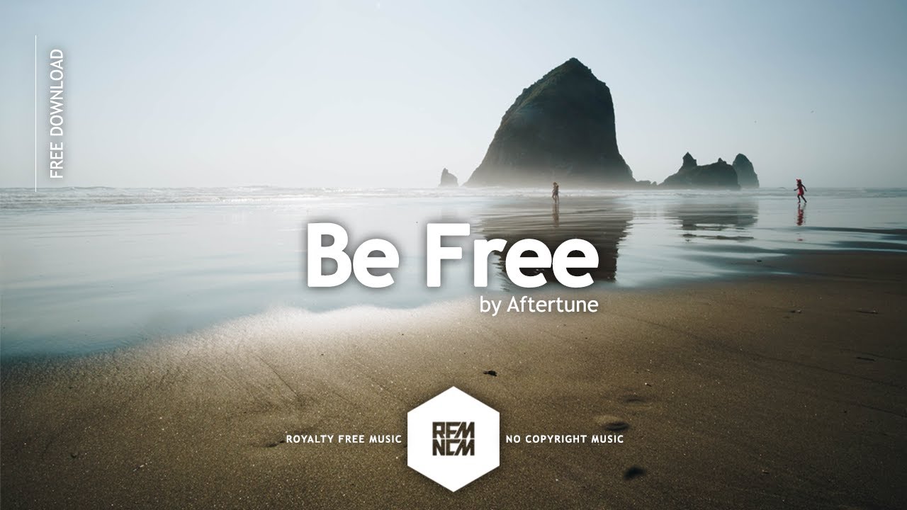 Be Free [Original Mix] - Aftertune | @RFM_NCM