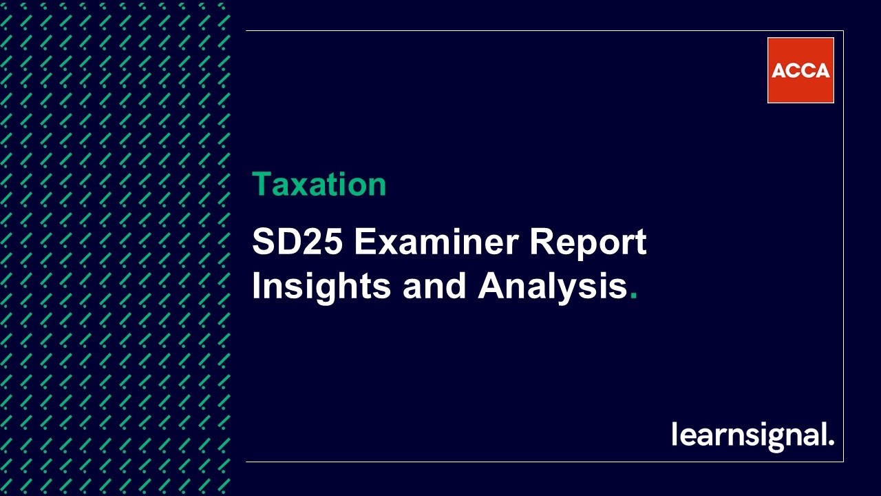 ACCA TX-UK Examiner’s Report — What Top Scorers Do Differently