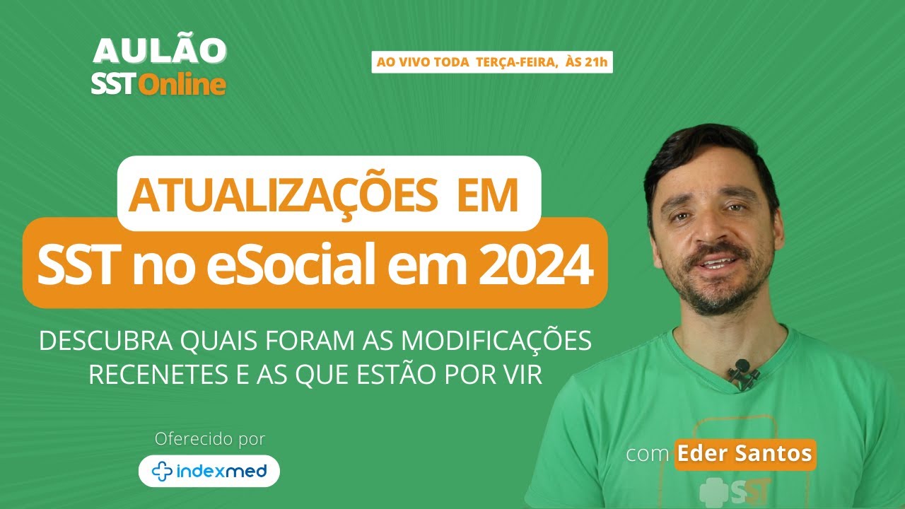 Aulão de Terça #80 - Atualizações em SST no eSocial em 2024