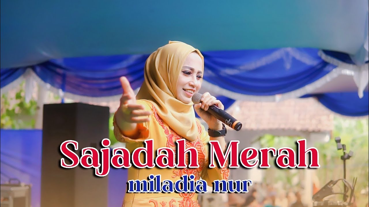 QOSIDAH SAJADAH MERAH - MILADIA NUR ( Cover )