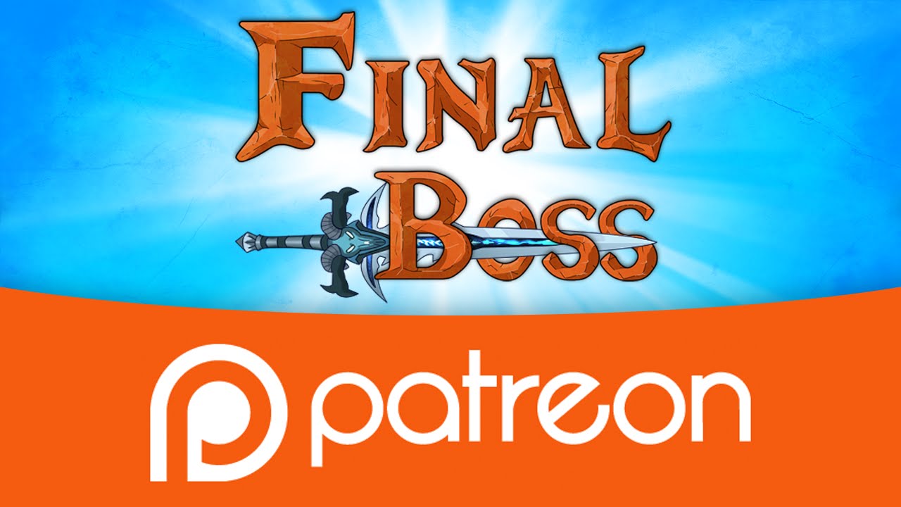 FinalBossTV | Your Support + Patreon