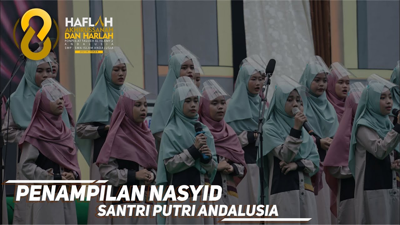 Penampilan Nasyid Putri // Haflah Akhirussanah Ke-8 PP. At Taujieh Al Islamy 2 Andalusia
