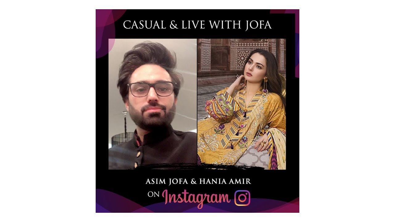 Casual and Live with Jofa | Hania Amir
