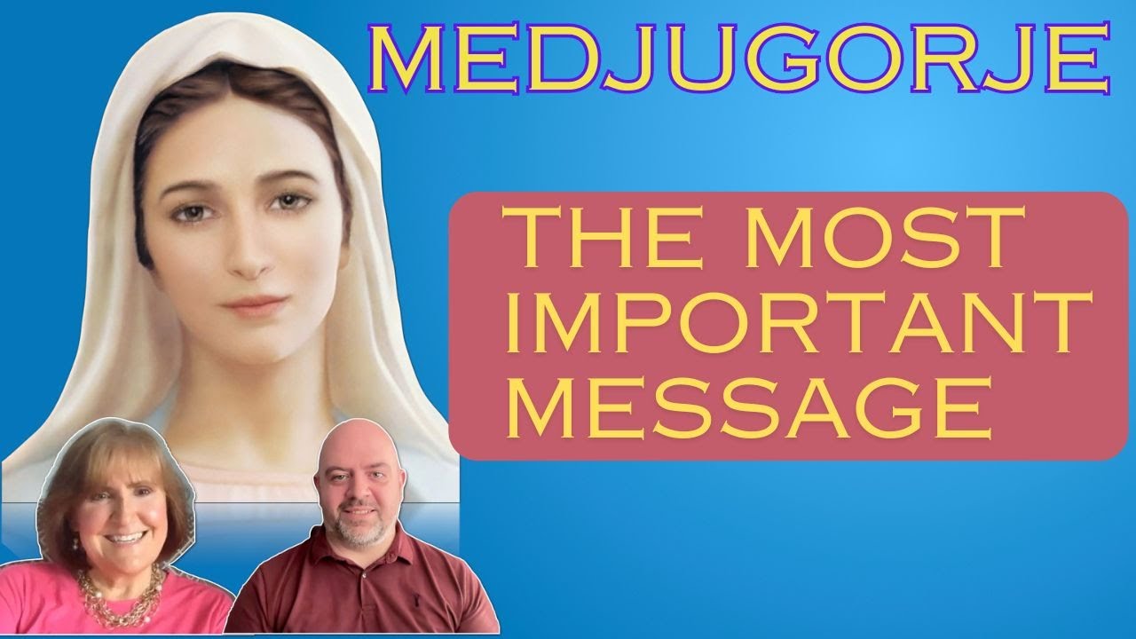 Our Lady of Medjugorje Said This is the MOST IMPORTANT Thing