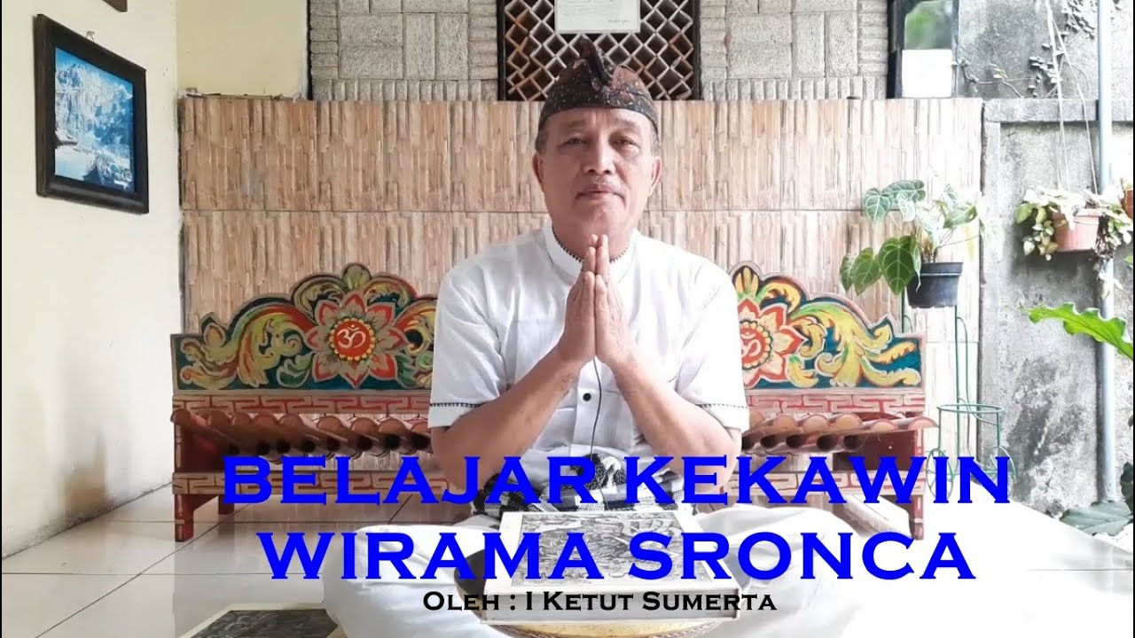 Belajar (Tutorial) Kekawin PART 1 - Wirama Sronca oleh Ketut Sumerta