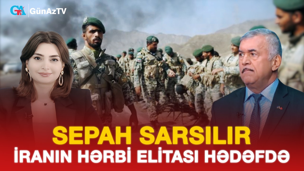 SEPAH SARSILIR: İRANIN HƏRBİ ELİTASI HƏDƏFDƏ | BİZİM MÖVQE CANLI YAYIM