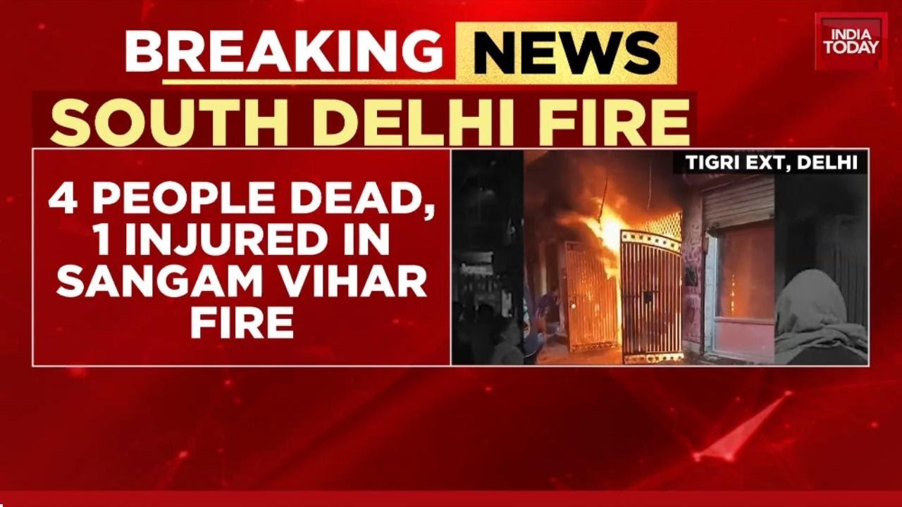 Massive South Delhi Fire: 4 Dead, 1 Injured In Tigri Extension Building Blaze | India Today News