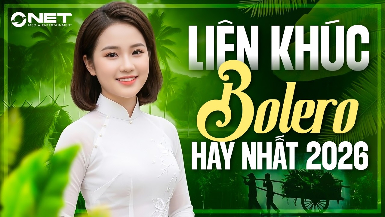 LK BOLERO Trữ Tình MỚI ĐÉT 2026 - Nhạc Vàng Xưa Chọn Lọc Toàn Bài Hay CỰC KỲ ÊM TAI Ru Ngủ Đêm Khuya