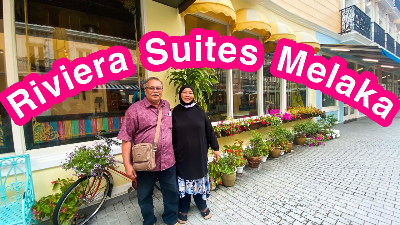 Riviera Suites Melaka | The Riviera Hotel Melaka | Hotel Menarik Di Melaka