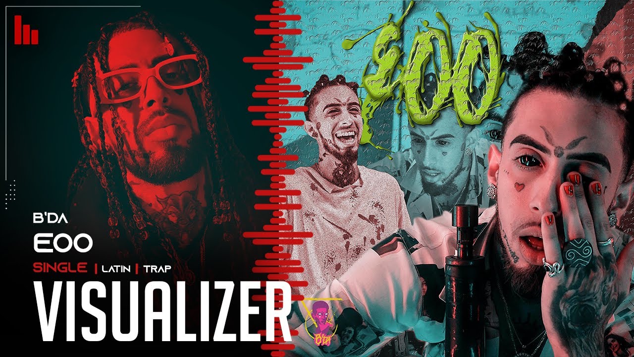 Eoo B'DA ( Visualizer)