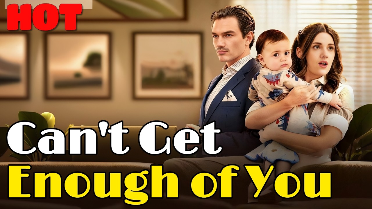 🆕🔥Can't Get Enough of You #drama #romantic #englishdrama #lover