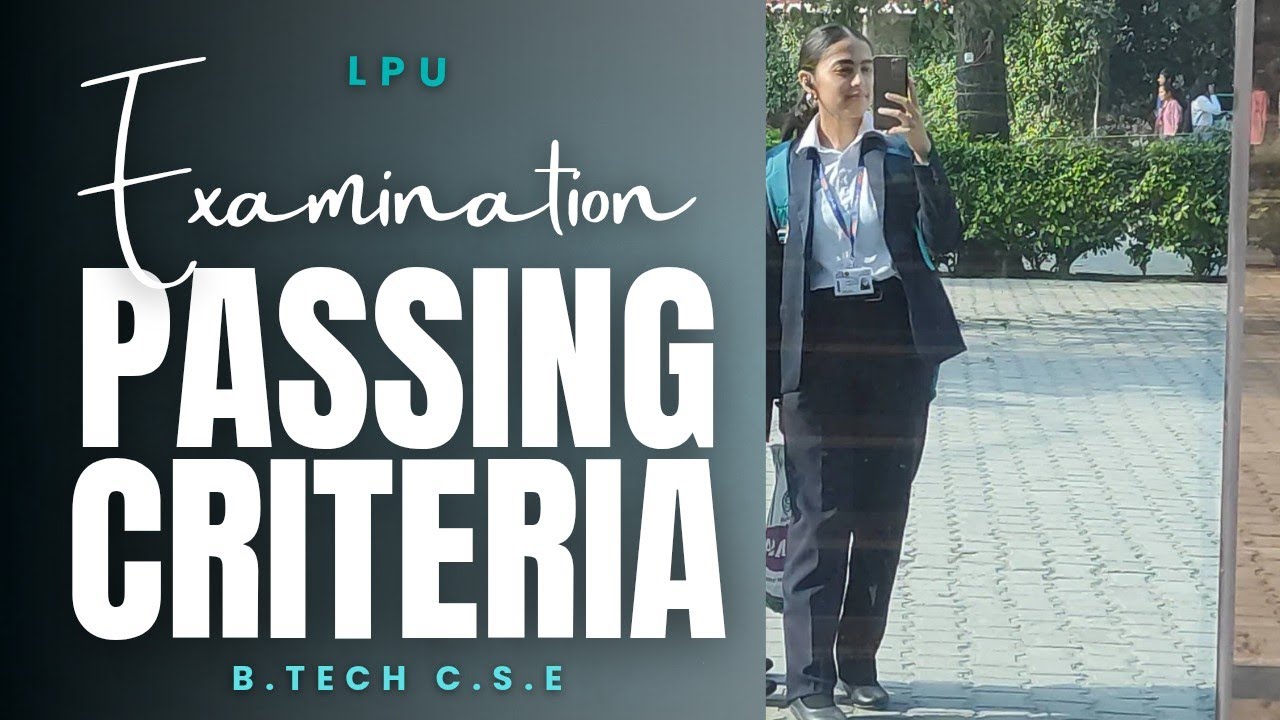 LPU EXAMINATION PASSING CRITERIA & FULL DETAILS | HOLIDAYS | EXAM SCHEDULE & MANY MORE