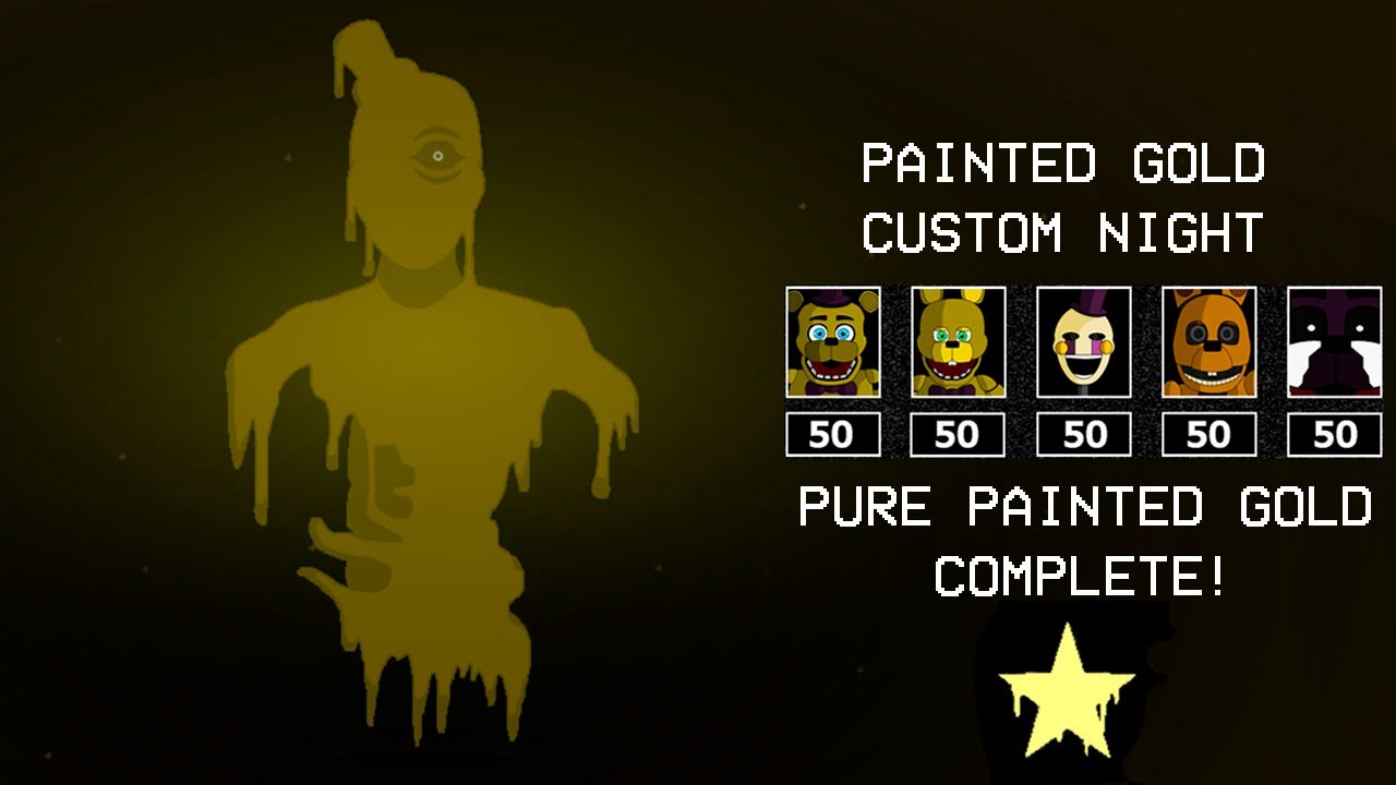 Painted Gold: Custom Night | PURE PAINTED GOLD COMPLETE!