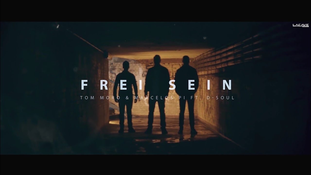 D-Soul, Marcelos Pi & Tom moro - Frei sein (official Video)