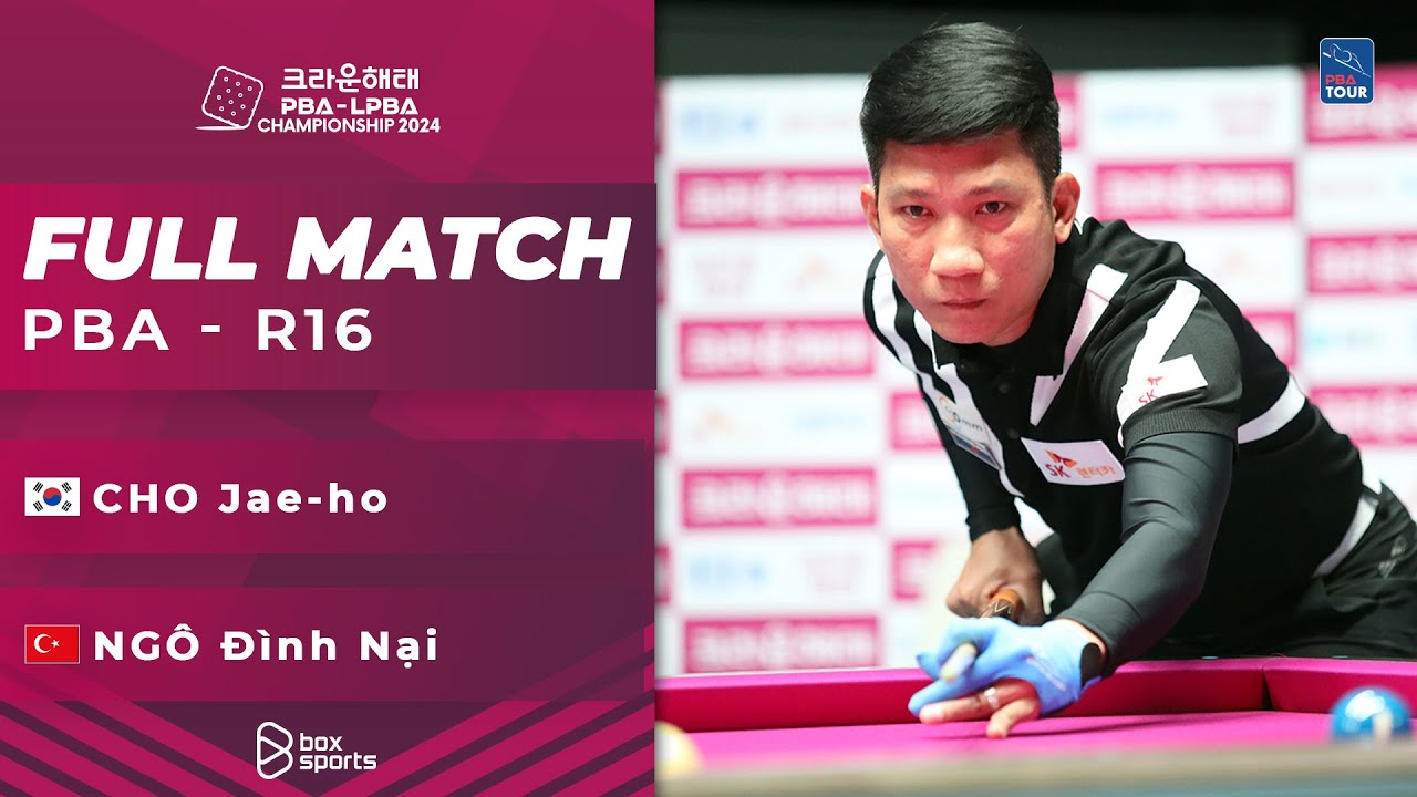 FULL MATCH: CHO Jae-ho - NGÔ Đình Nại | PBA R16 - Crown Haitai Championship 2024