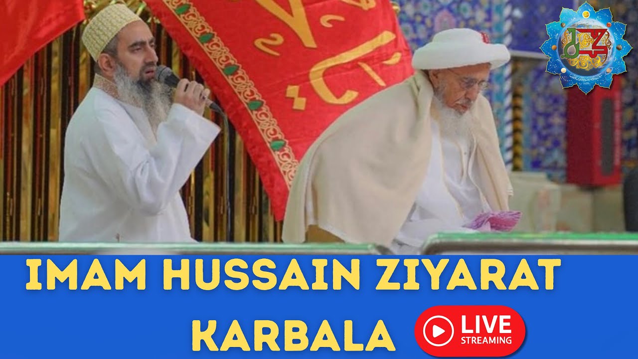 Ziyarat of Imam hussain with Aqa mola Tus #dawoodibohra #imamhussain #karbala 