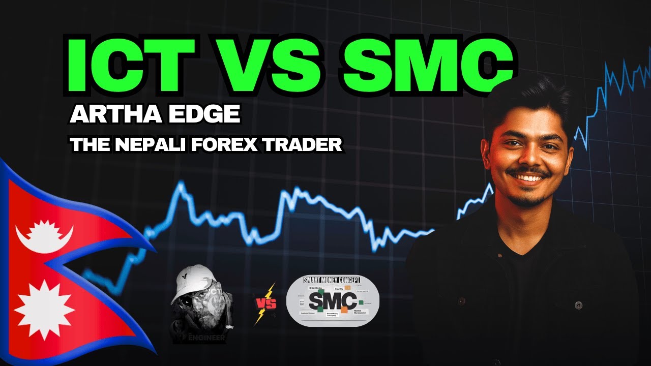 The TRUTH About ICT vs. SMC Trading | Finally Explained in Nepali!