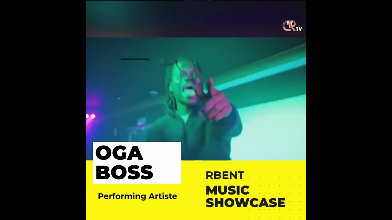 RBENT END OF THE YEAR MUSIC SHOWCASE | OGABOSS | 29 DEC, 2022