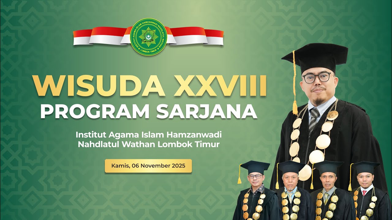 WISUDA XXVIII PROGRAM SARJANA IAIH NW LOTIM