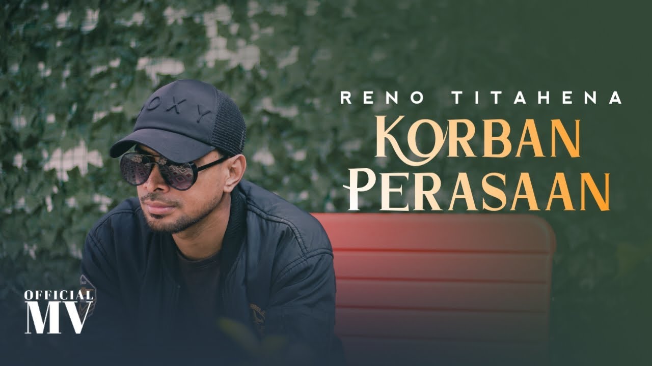 KORBAN PERASAAN   RENO TITAHENA