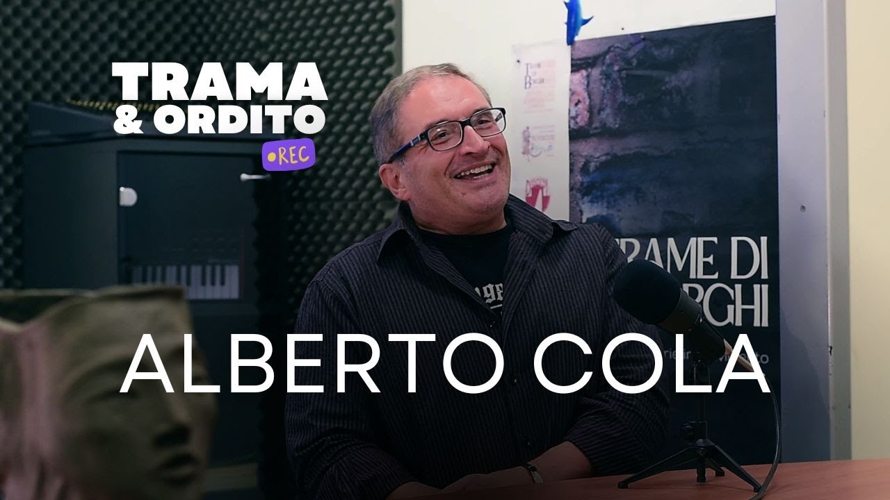 Ep.13 | Alberto Cola | TRAMA & ORDITO