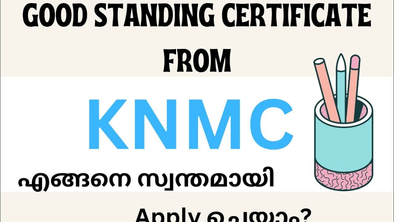 How to get goodstanding certificate from knmc#malayalam#nursing