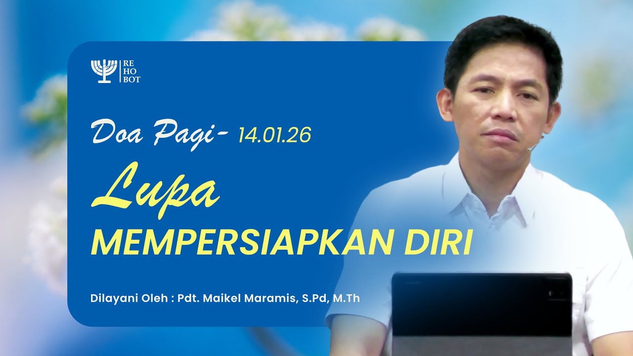 DOA PAGI | Pdt. Maikel Maramis, S.Pd, M.Th | 14 Januari 2026 | 
