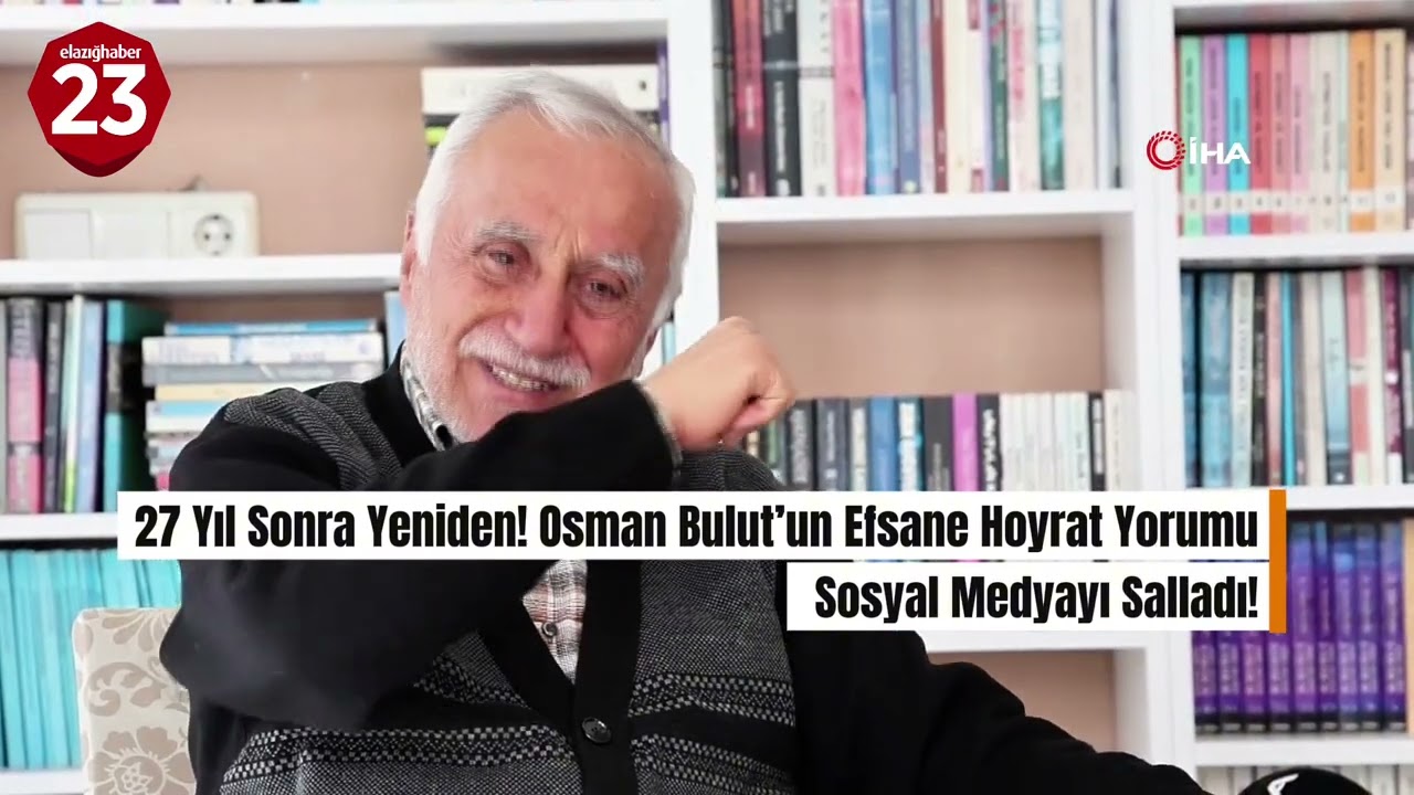 27 Yıl Sonra Yeniden! Osman Bulut’un Efsane Hoyrat Yorumu Sosyal Medyayı Salladı!