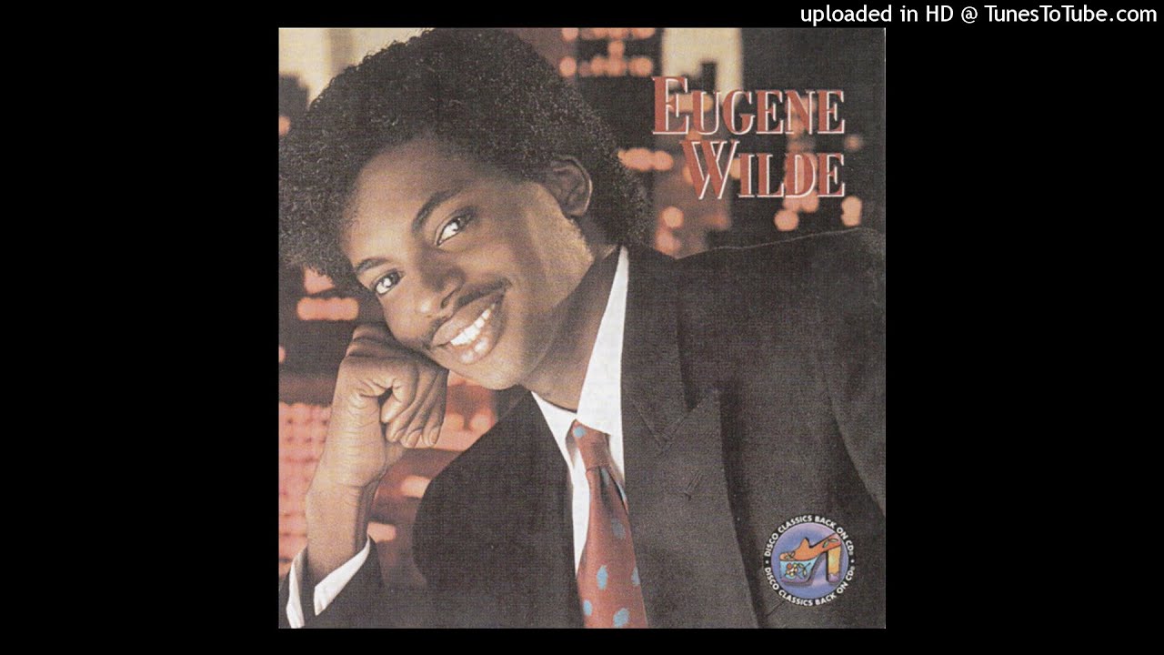 06. Eugene Wilde - Just Be Good To Me