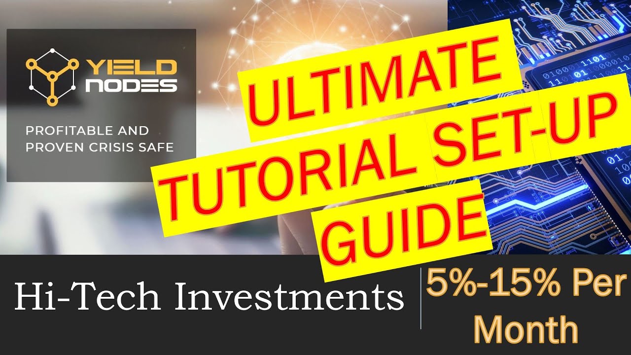 ULTIMATE TUTORIAL SET-UP GUIDE FOR YIELD NODES