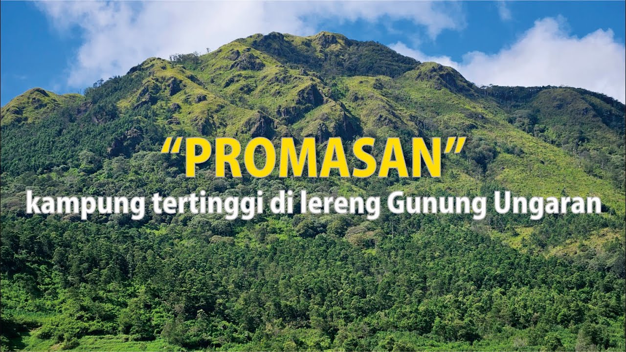 Hiking ke Dusun Promasan | salah satu jalur pendakian Gunung Ungaran | Limbangan Kabupaten Kendal