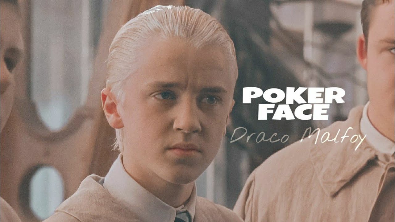 Draco Malfoy | Poker face
