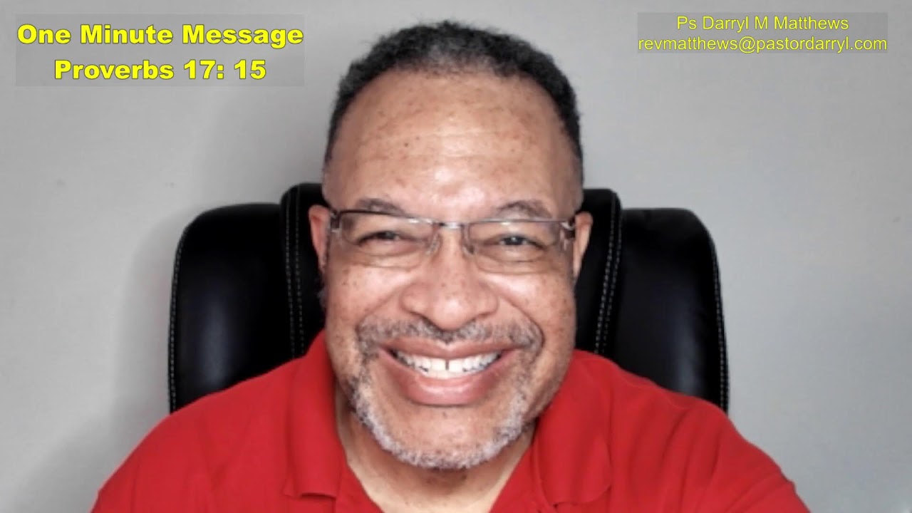 One Minute Message - Justice Matters to God - Prov 17:15 #proverbs #darrylmatthews