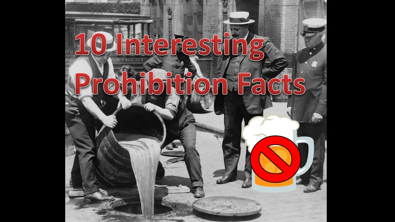10 Interesting Prohibition Facts