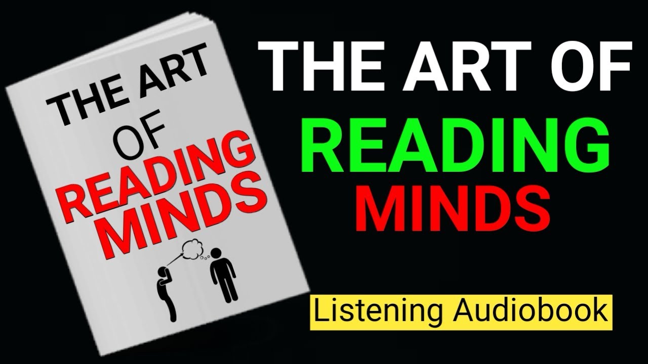 The Art Of Reading Minds | Human Psychology Secrets | Body Language | Full Audiobook Summary 🎧|