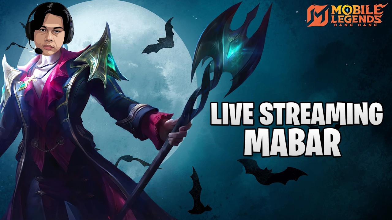 🔴LIVE :PERMABARAN!!! #18【MLBB】(MALAYSIA)
