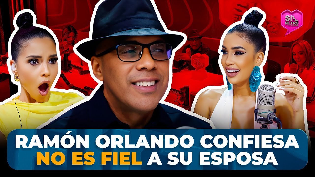 RAMÓN ORLANDO CONFIESA NO ES FIEL A SU ESPOSA Y LAS BATURRAS SE IDENTIFICAN