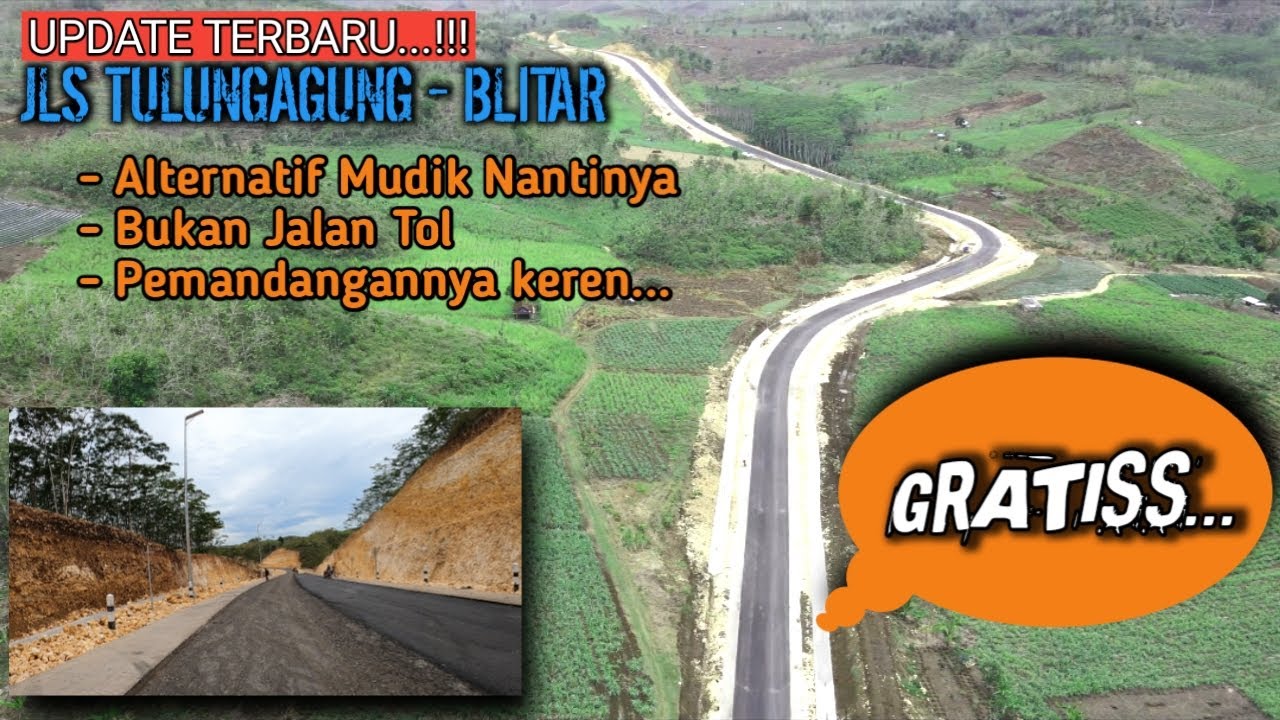 JALUR LINTAS SELATAN TULUNGAGUNG BLITAR || bisa jadi jalur mudik dg view keren nantinya