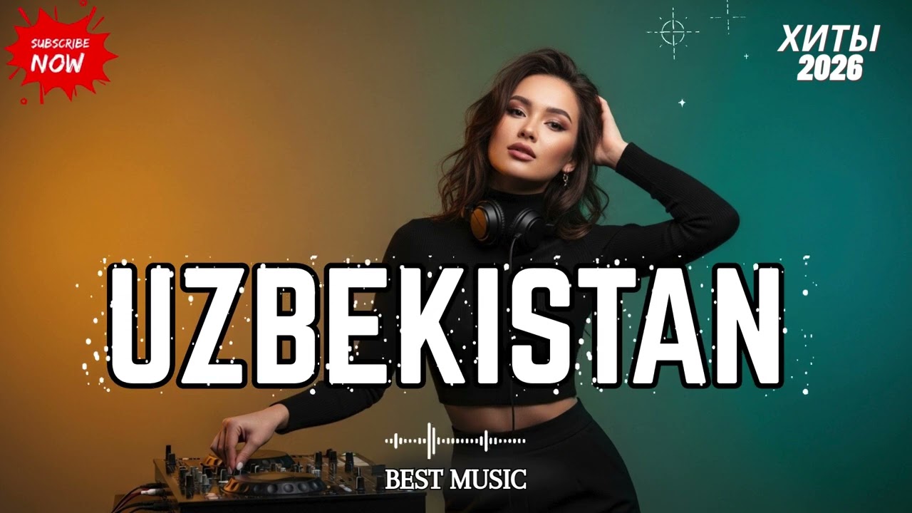 Best Uzbek EDM Mix 2026 🔊🔥 | DJ Remix Top Uzbekistan Hits