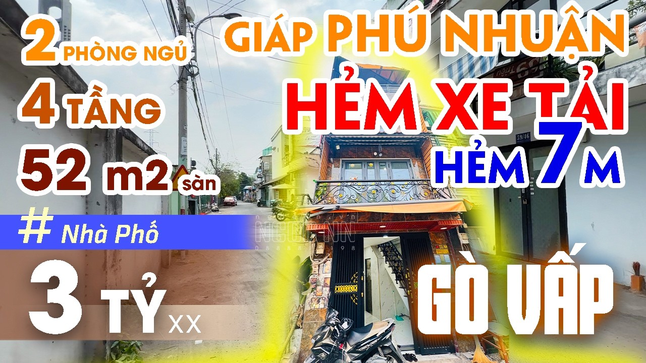 Bán nhà Gò Vấp hẻm xe tải thông - 4 Tầng - Hẻm Rộng 7m - Giáp Phú Nhuận #bannhagovapgiare #ngocnn