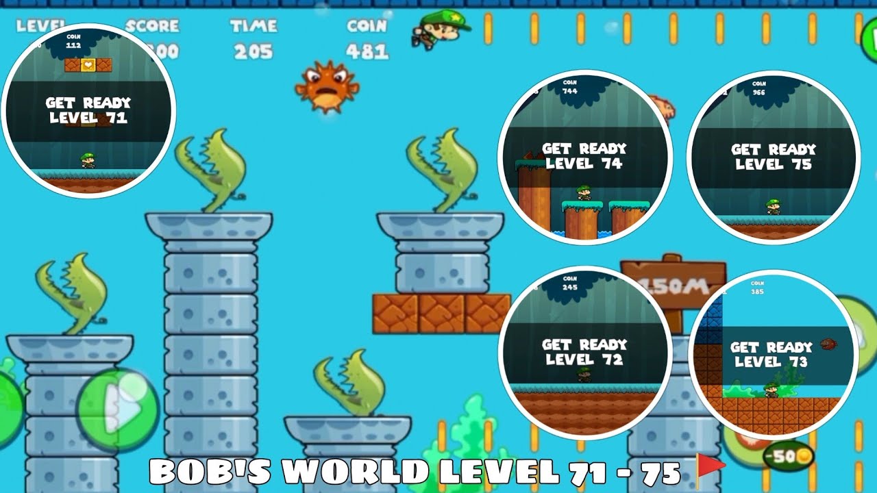 BOB'S WORLD GAME | LEVEL 71 - 72 - 73 - 74 - 75 🚩