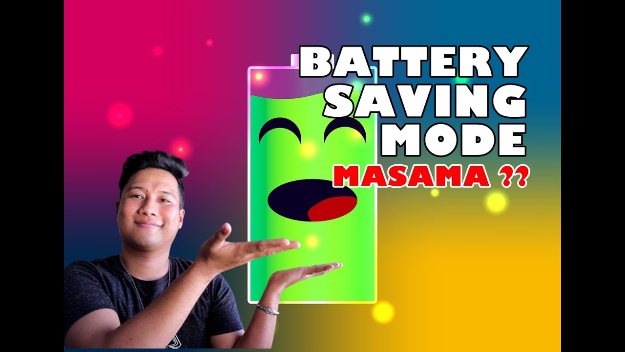 BATTERY SAVING MODE – DETALYADONG PALIWANAG
