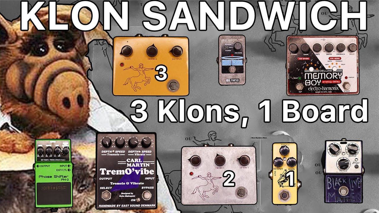 3 KLON SANDWICH, Cool Pedal Combinations with Wish Klon Centaur Clone and Mosky Golden Horse