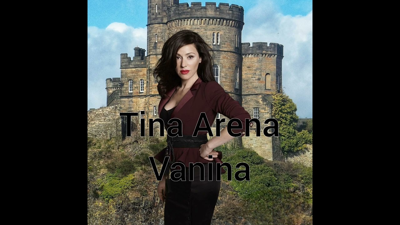 Tina Arena - Vanina