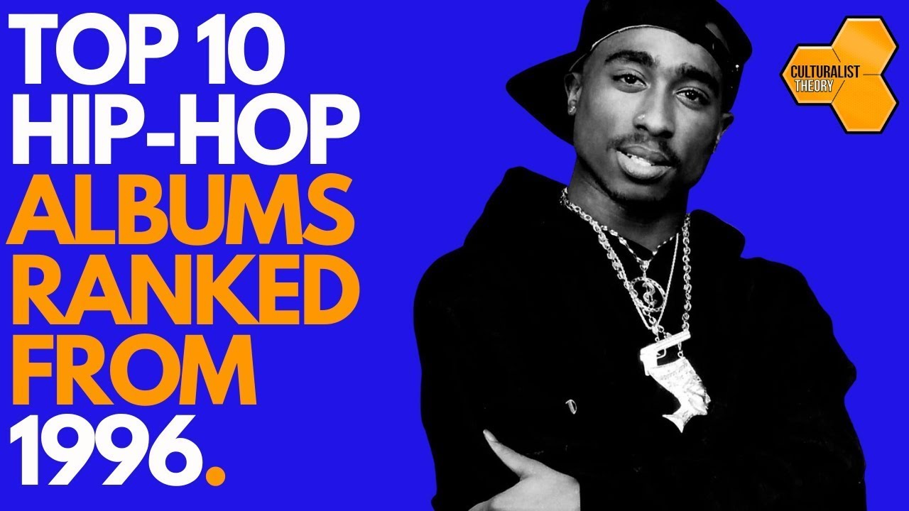 Top 10 Hip-Hop Albums from 1996